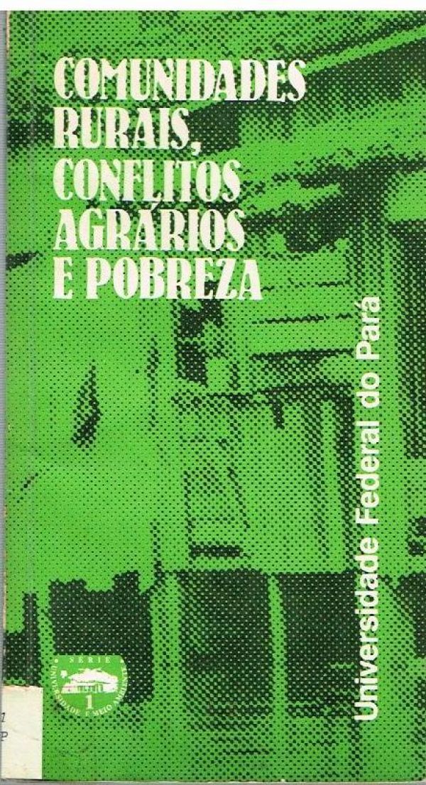 Comunidades Rurais, Conflitos Agrários e Pobreza